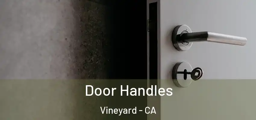  Door Handles Vineyard - CA