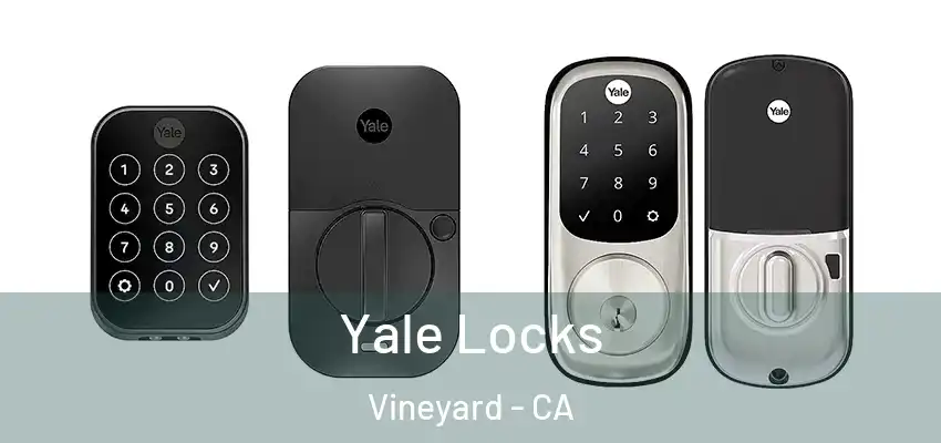 Yale Locks Vineyard - CA